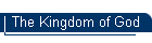 The Kingdom of God