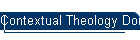 Contextual Theology Doing Theology in Context Viv Grigg, NCIBC, May 2003