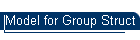 Model for Group Struct