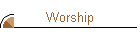 Worship