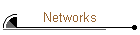 Networks