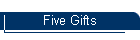 Five Gifts