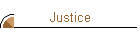 Justice