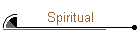 Spiritual